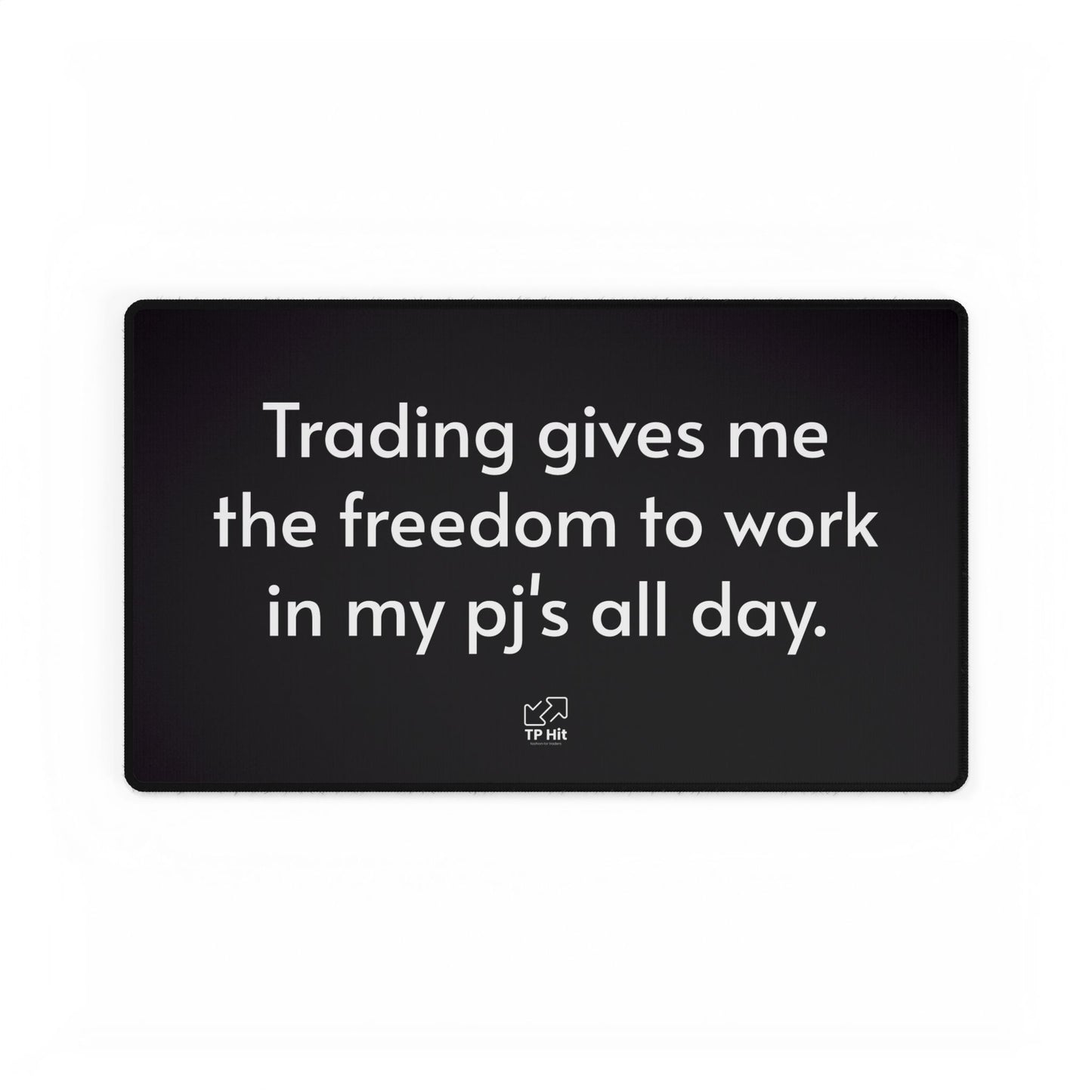 Trading Quote Desk Mat