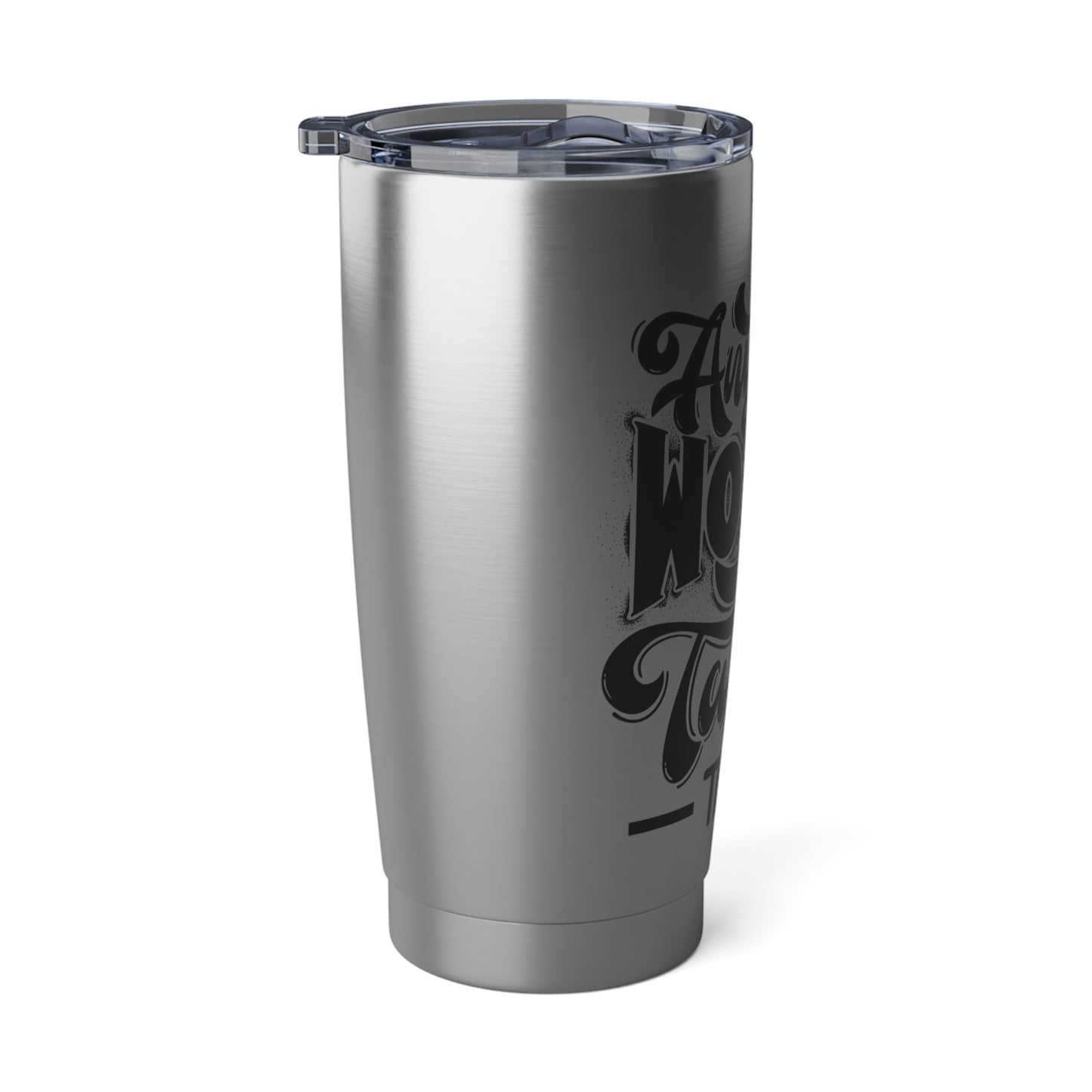 TP Hit Motivation Tumbler 20oz