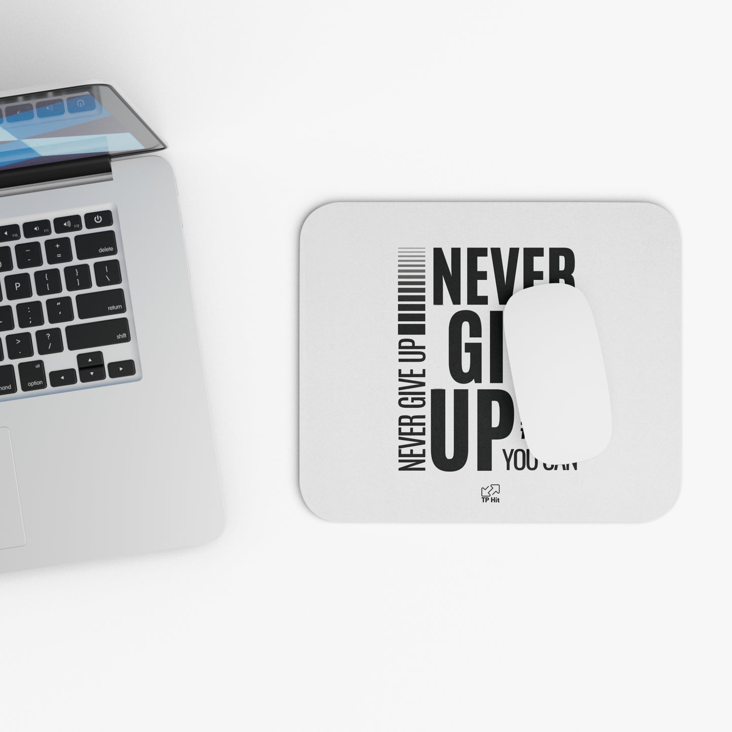 Never Give Up Motivational Mouse Pad